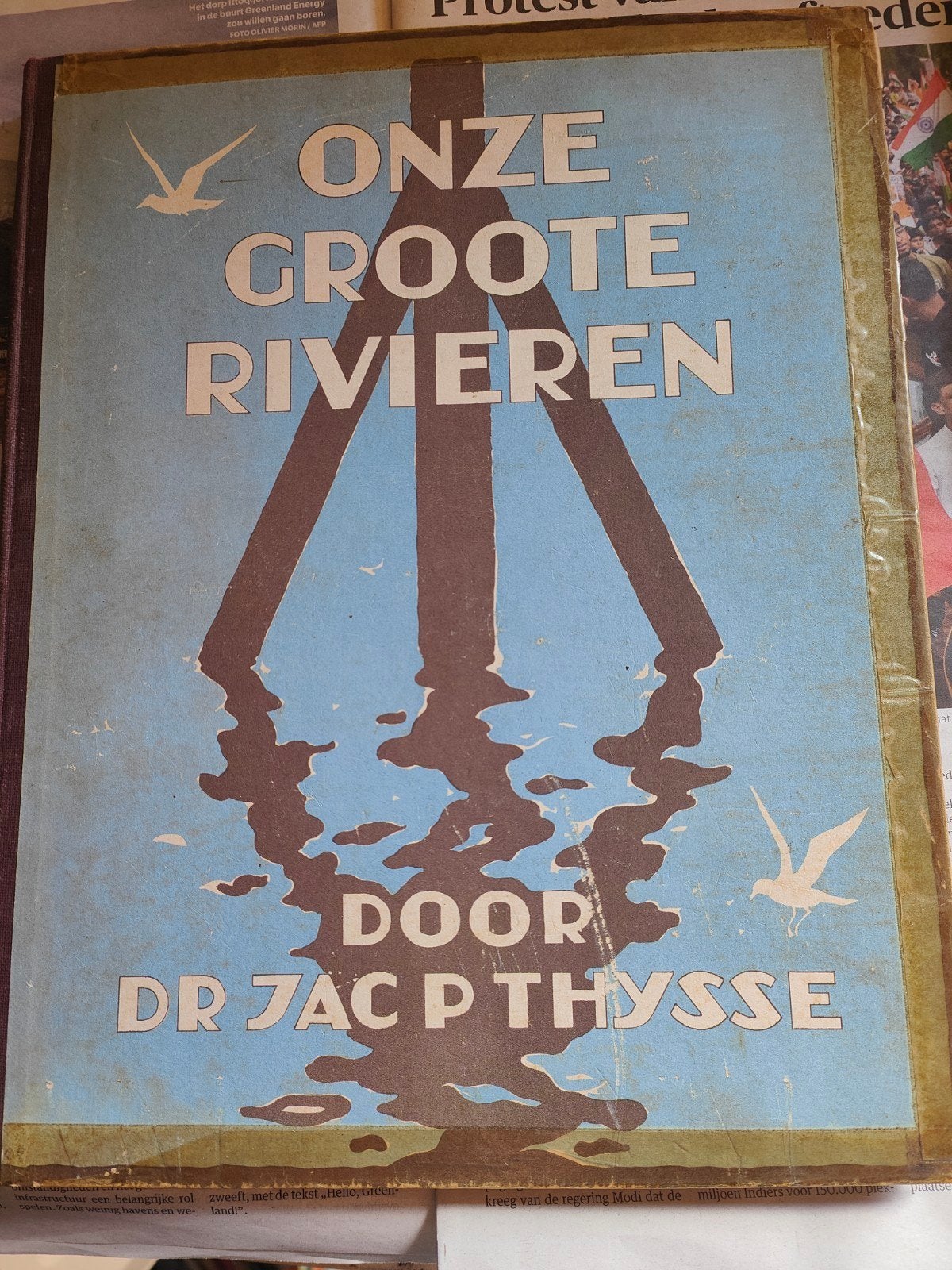 1938 Onze Groote Rivieren - Dr. Jac. P. Thijsse, Ophalen of Verzenden, Dr. Jac. P. Thijsse