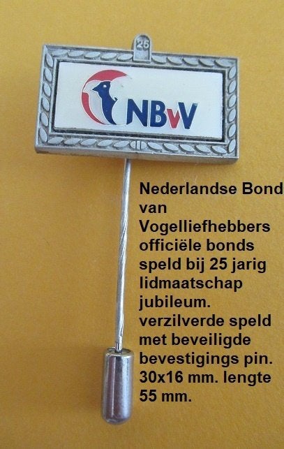 Nederlandse Bond van Vogelliefhebbers, verzilverde speld, Ophalen of Verzenden, Zo goed als nieuw, Vogel, Overige typen