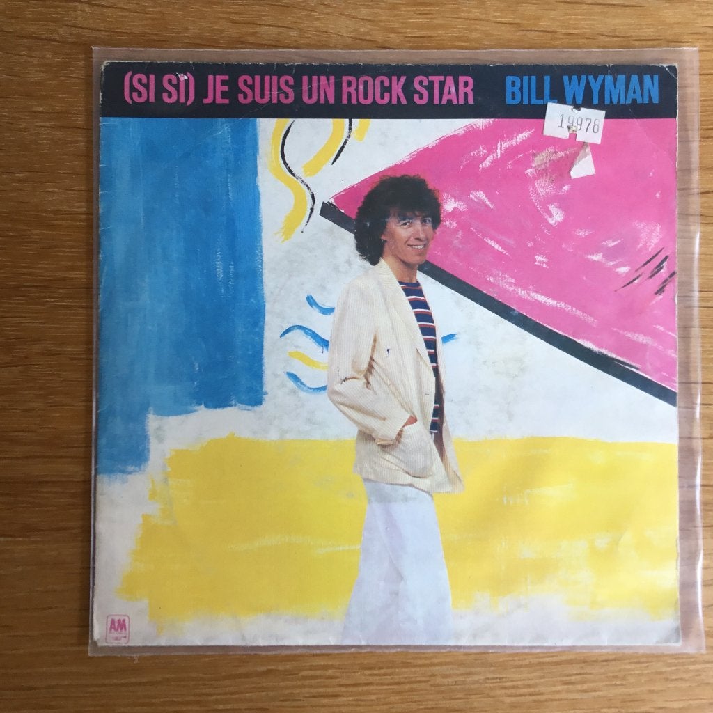 Bill Wyman - (Si Si) Je Suis Un Rock Star 7", Ophalen, Gebruikt, 7 inch, Single