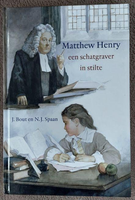 J.Bout en N.J.Spaan: Matthew Henry een schatgraver in stilte, Ophalen of Verzenden, Zo goed als nieuw