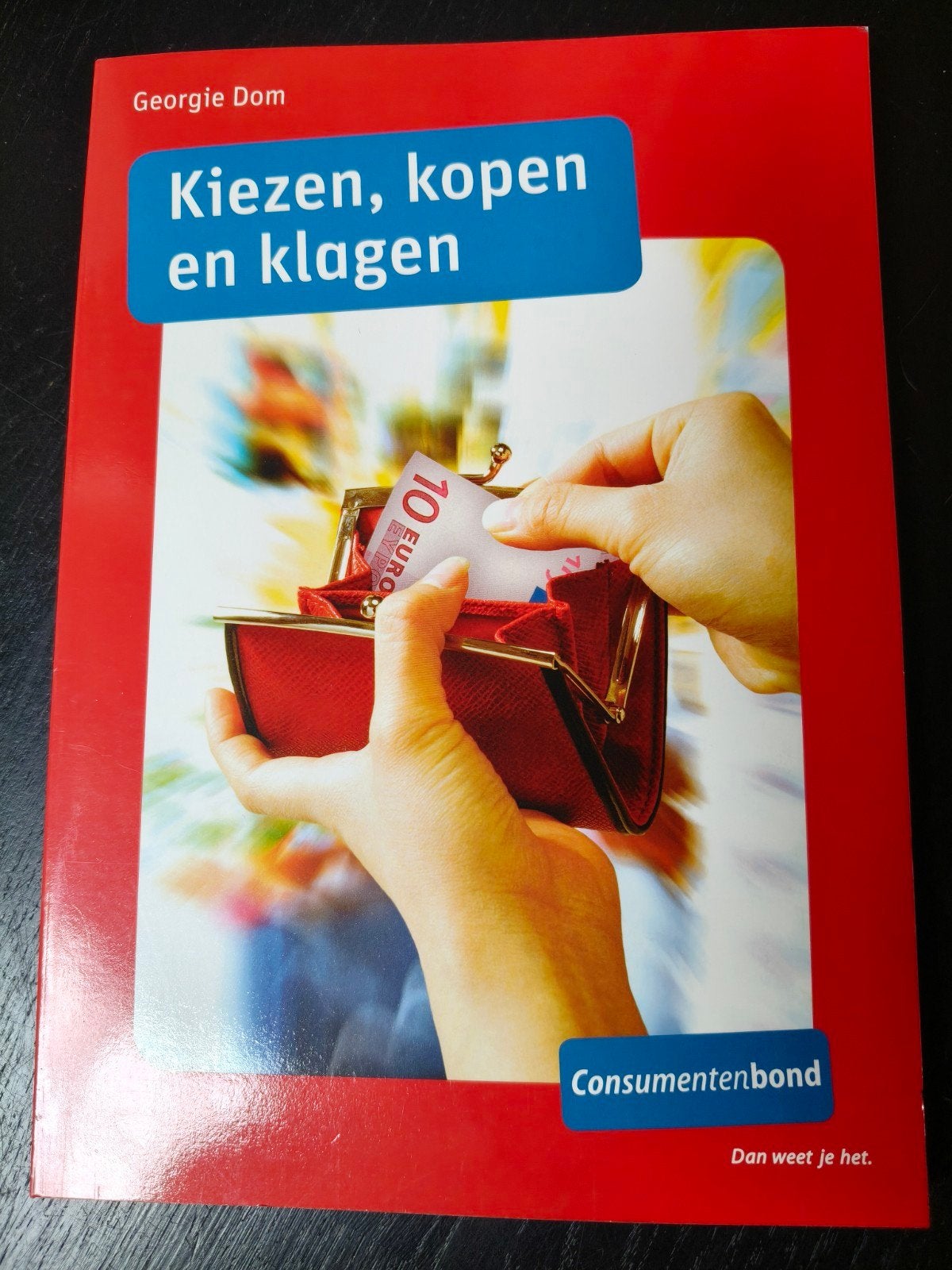 Kiezen, kopen en klagen - Consumentenbond, Ophalen of Verzenden