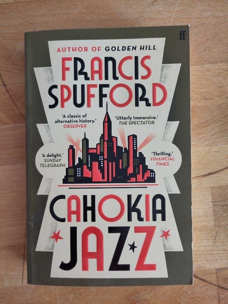 Cahokia jazz, Ophalen of Verzenden, Zo goed als nieuw, Francis Spufford