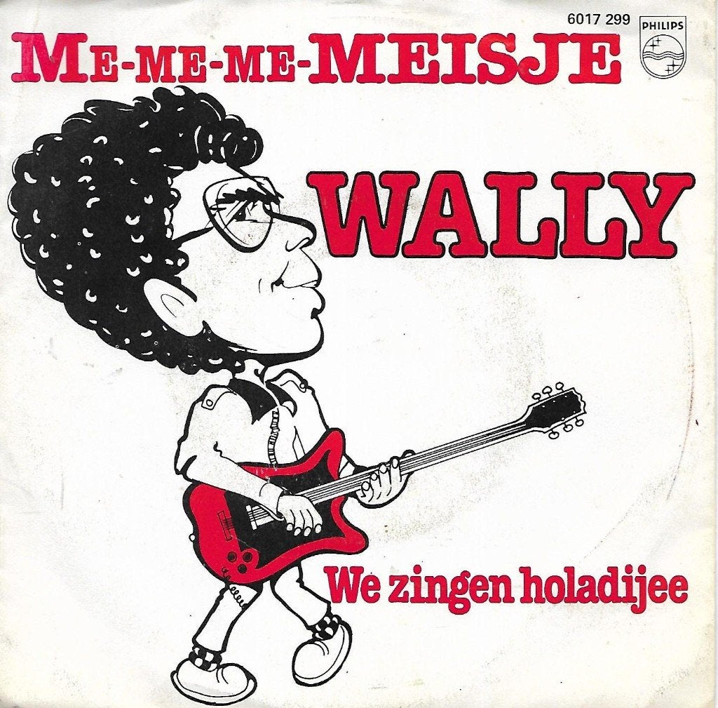 Wally - Me-me-me=meisje, Verzenden, Gebruikt, 7 inch, Nederlandstalig