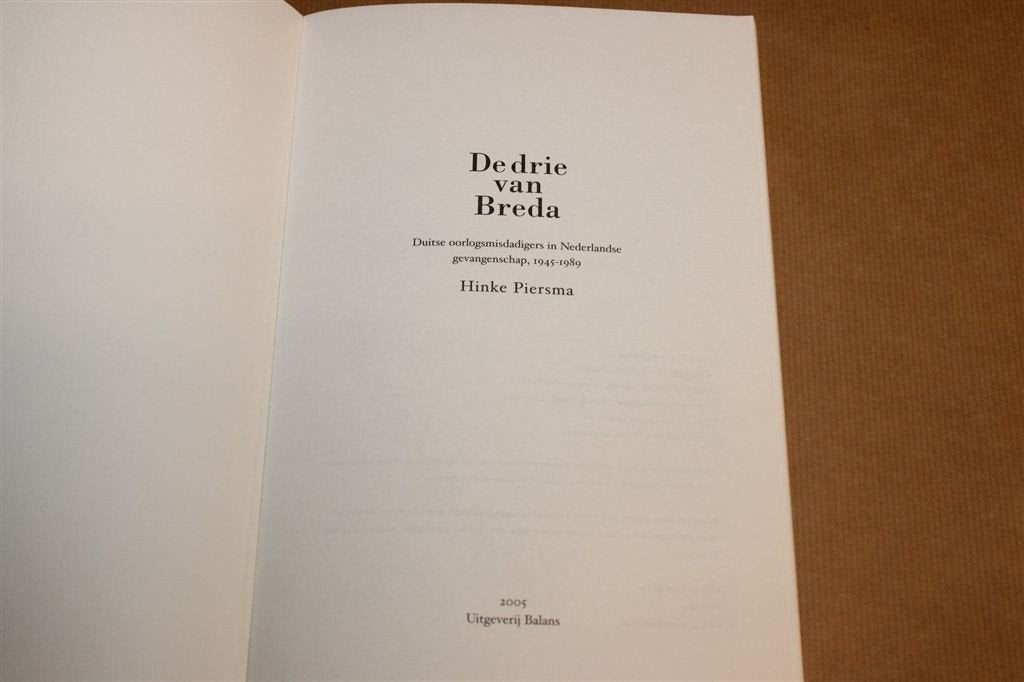 De Drie van Breda — Duitse Oorlogsmisdadigers 1945-1989, Boeken, Oorlog en Militair, Ophalen of Verzenden, Tweede Wereldoorlog