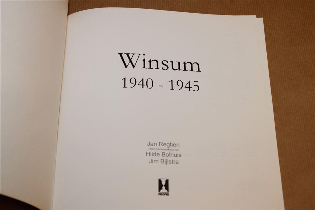 Winsum 1940-1945 — Oorlog & Bezetting Groningen, Ophalen of Verzenden, Gelezen