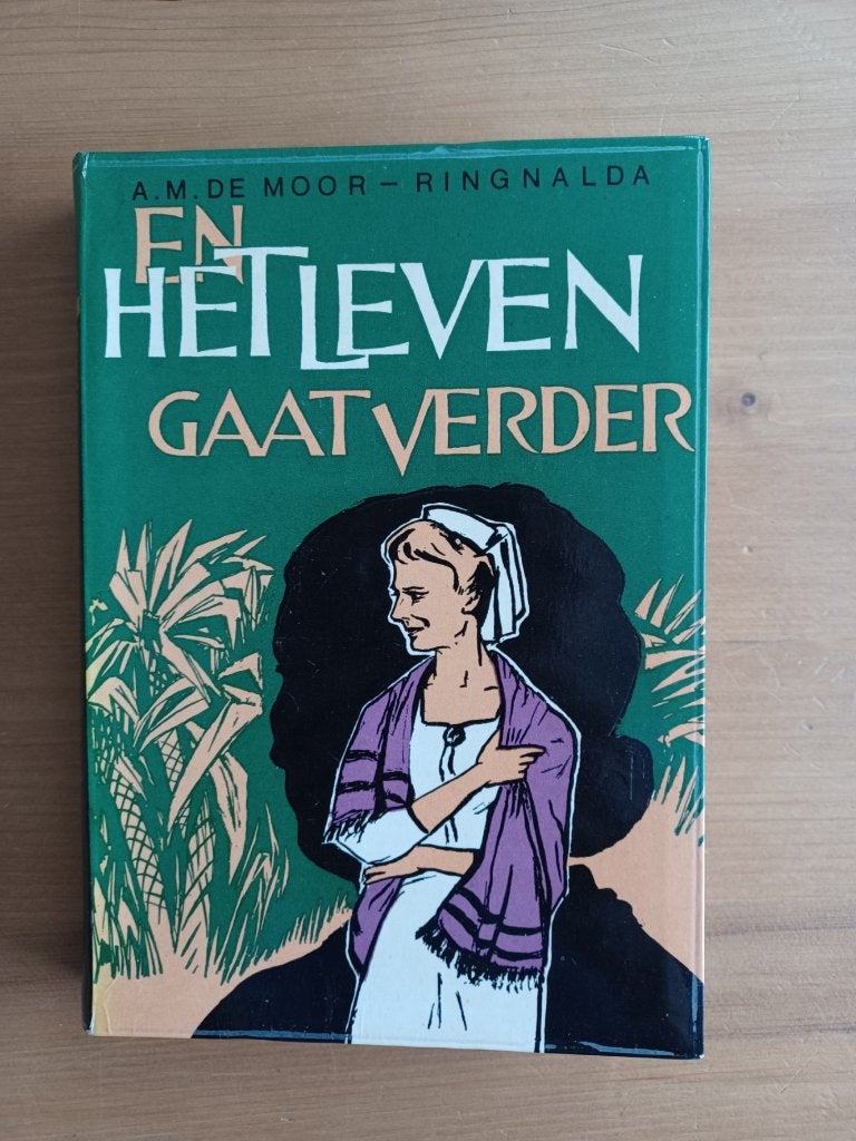 En het leven gaat verder, Gelezen, Ophalen of Verzenden, Nederland, A.M.de Moor-Ringnalda