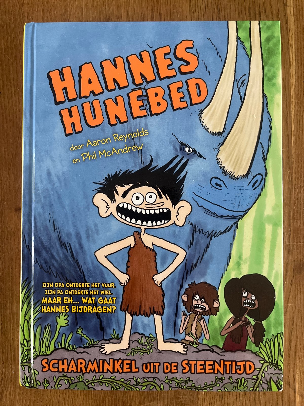 Hannes Hunebed - Scharminkel uit de Steentijd, Ophalen of Verzenden, Zo goed als nieuw, Fictie algemeen