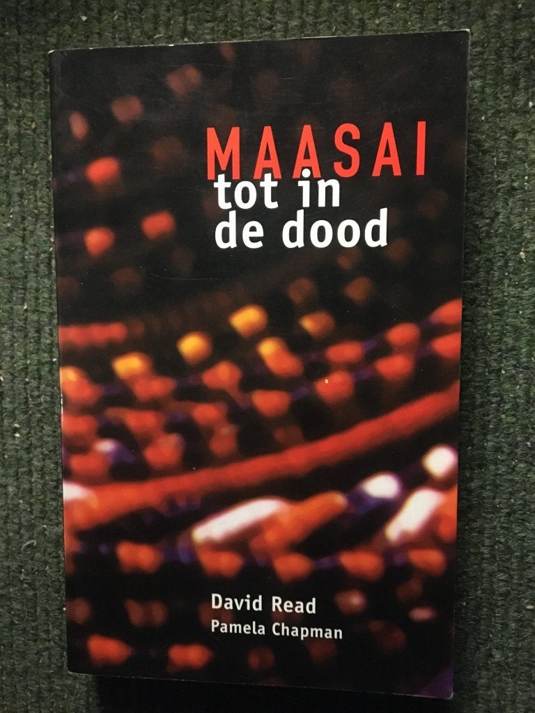 Maasai tot in de dood; door David Read, Pamela Chapman, Ophalen of Verzenden, Gelezen, David Read, Pamela Chapman