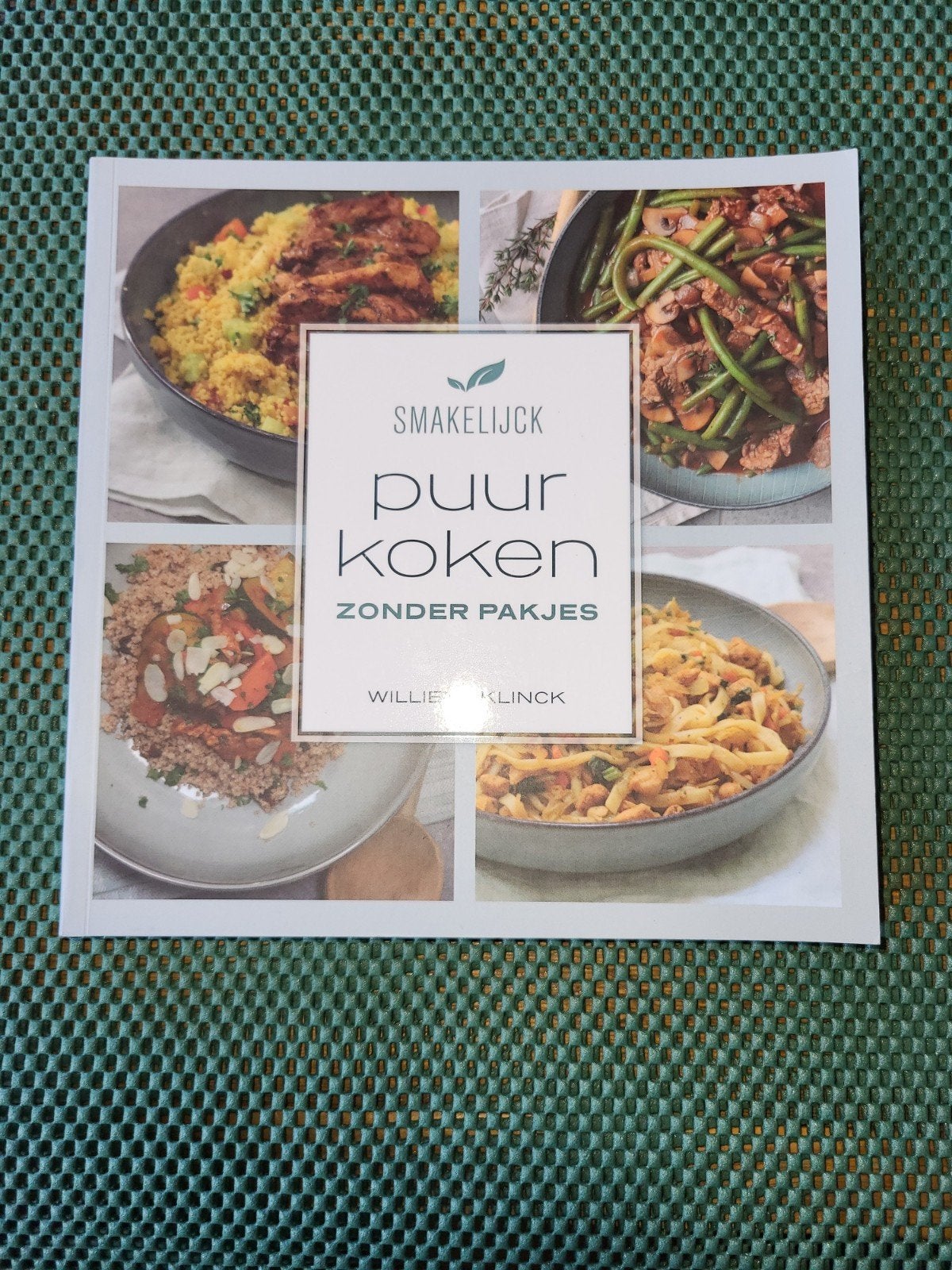 Smakelijck 1,  puur koken zonder pakjes,  williene Klinck, Ophalen of Verzenden, Zo goed als nieuw