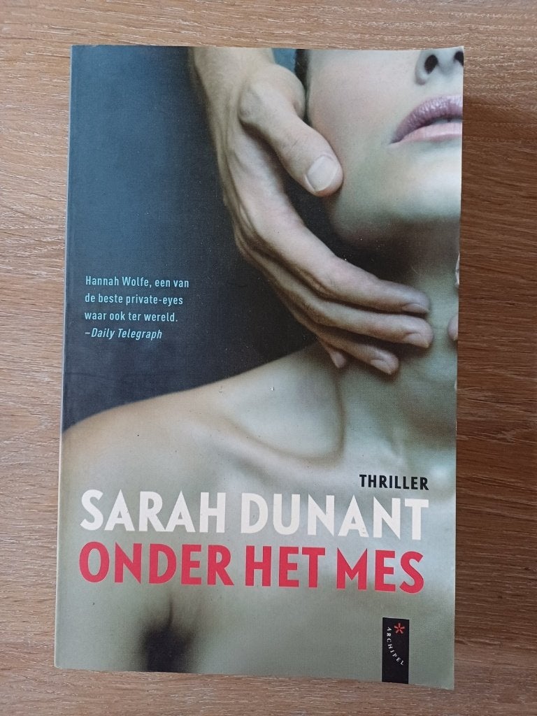 S. Dunant - Onder het mes, S. Dunant, Ophalen of Verzenden, Zo goed als nieuw, Nederland
