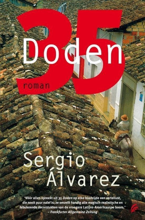 35 doden - Sergio Álvarez, Ophalen of Verzenden, Zo goed als nieuw