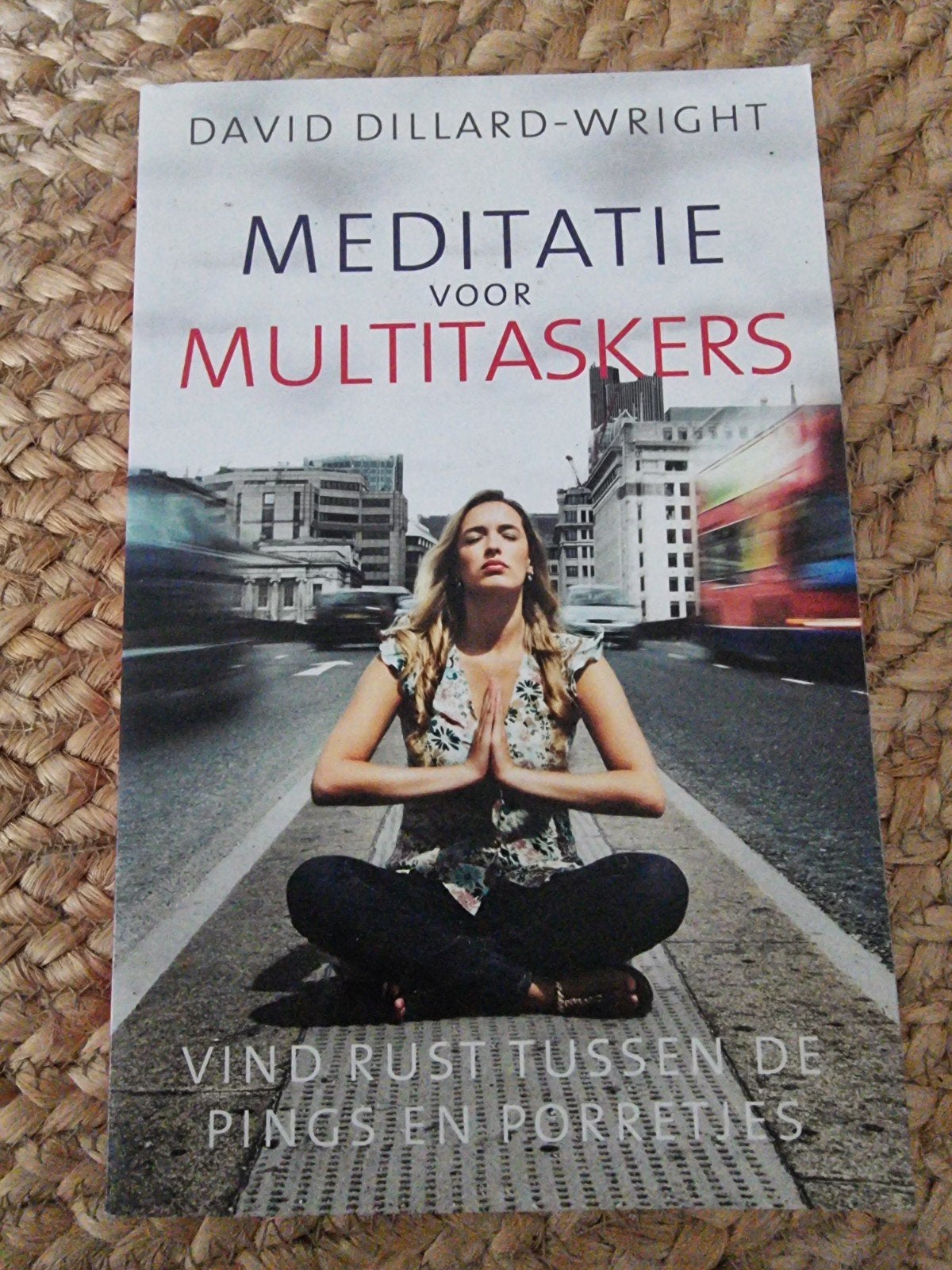 Meditatie voor Multitaskers - Vind rust tussen de pings, Boeken, Esoterie en Spiritualiteit, Meditatie of Yoga, Ophalen of Verzenden