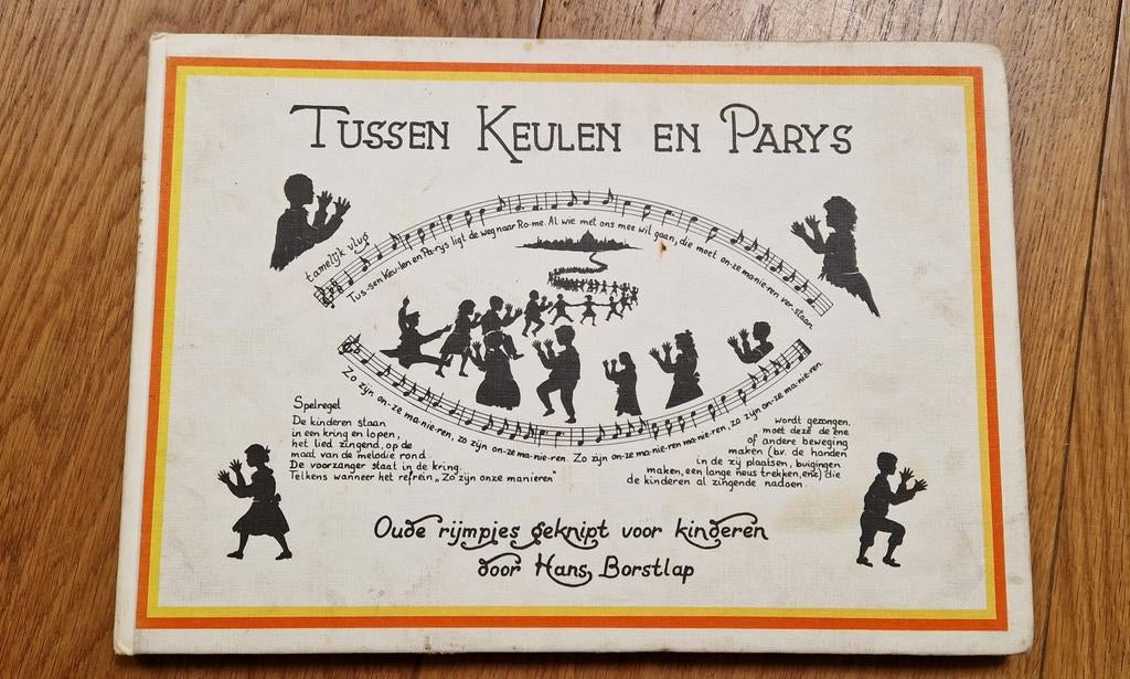 Tussen Keulen en Parijs, oude rijmpjes geknipt voor kinderen, Boeken, Ophalen of Verzenden, Gelezen, Fictie algemeen