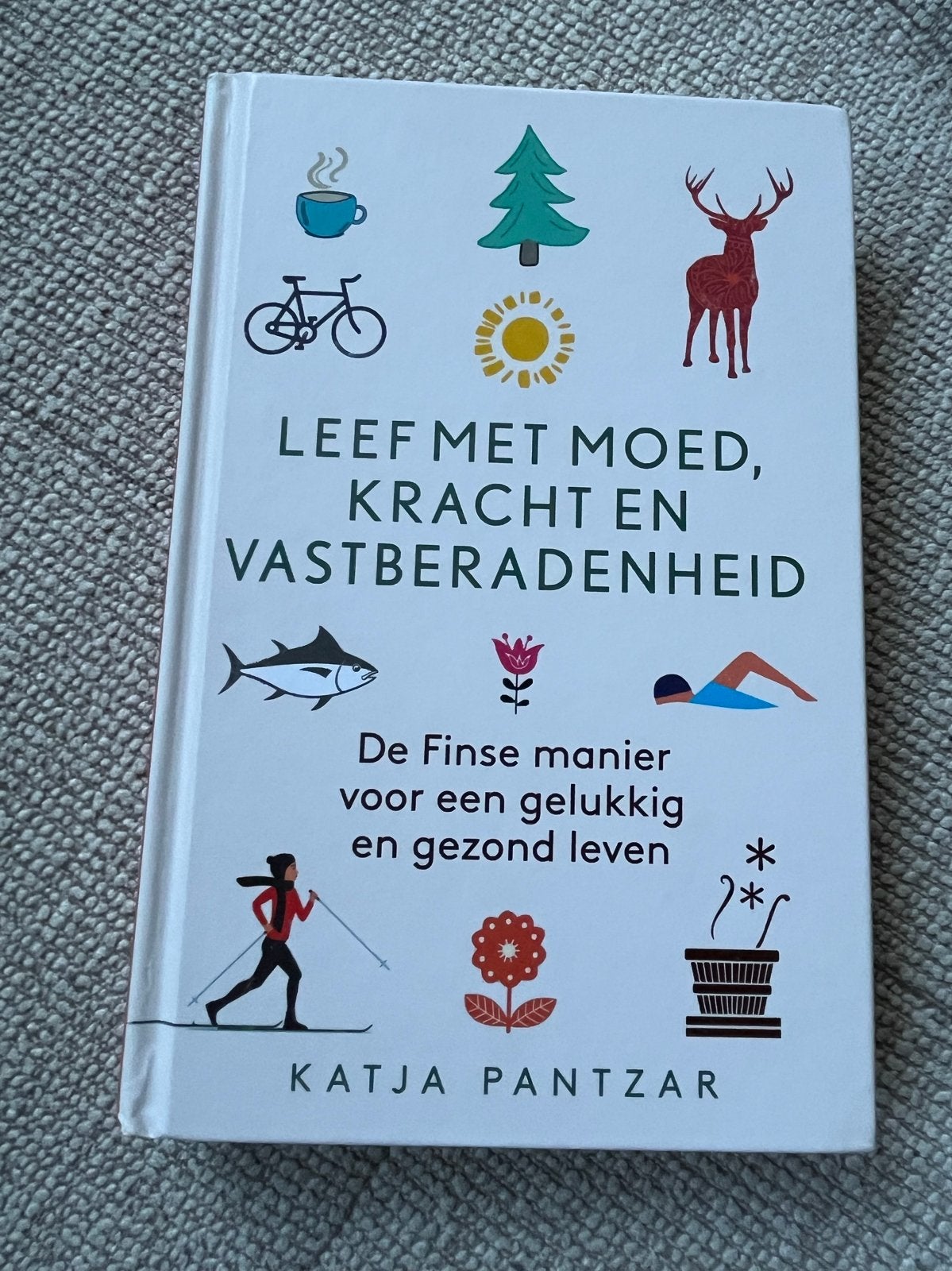 Leef met moed, kracht en vastberadenheid - Katja Pantzar, Ophalen of Verzenden, Zo goed als nieuw, Gezondheid en Conditie