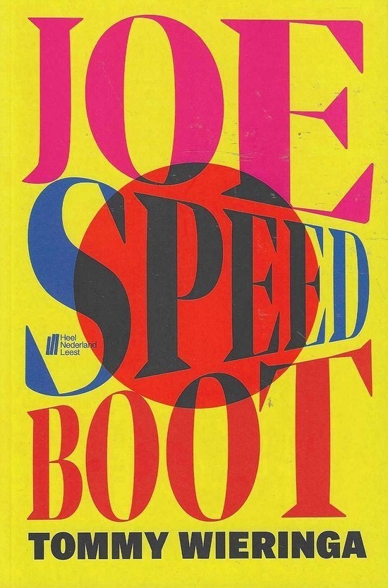 Joe Speedboot - Tommy Wieringa, Ophalen of Verzenden, Gelezen