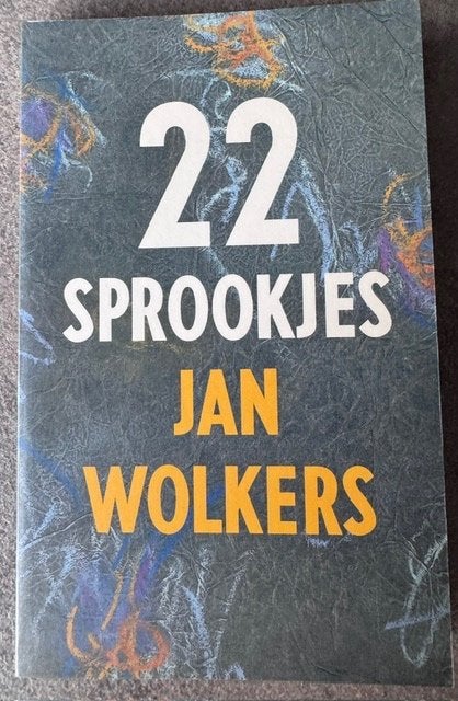 22 Sprookjes - Jan Wolkers - Gesigneerd met opdracht, Boeken, Jan Wolkers, Ophalen of Verzenden, Zo goed als nieuw, Nederland