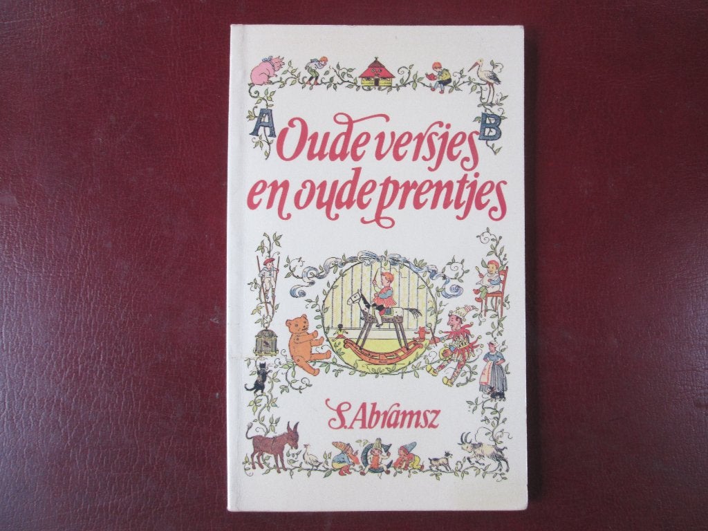 Oude versjes en oude Prentjes, door S. Abramsz, Gelezen, Fictie algemeen, Jongen of Meisje, Ophalen of Verzenden