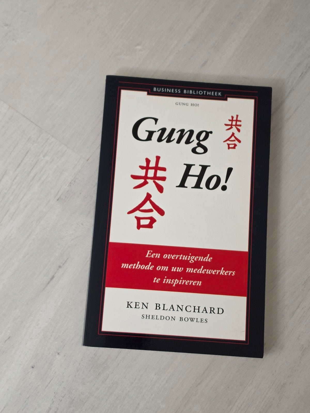 Gung Ho - Ken Blanchard, Boeken, Ophalen of Verzenden, Gelezen, Management, Ken blanchard
