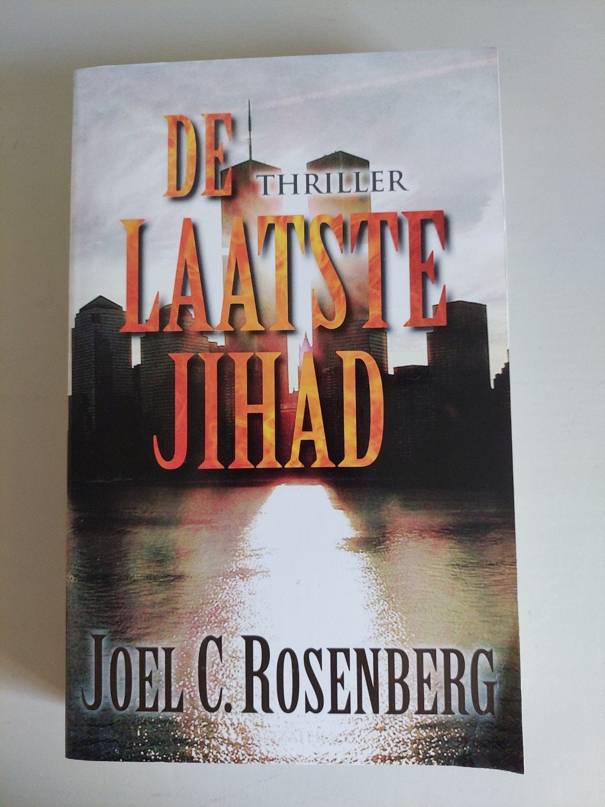 De Laatste Jihad - Joel C. Rosenberg (Thriller), Ophalen of Verzenden, Gelezen, Joel C. Rosenberg, Amerika