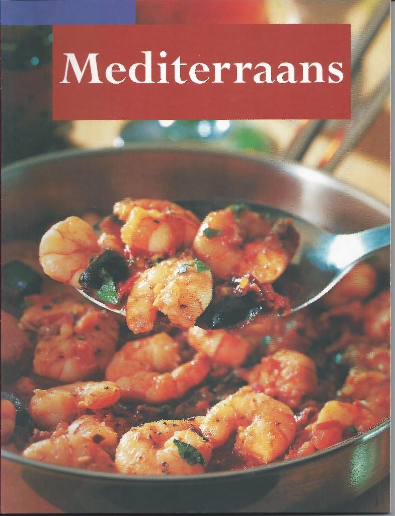 Mediterraans kookboek, Boeken, Ophalen of Verzenden, Zo goed als nieuw