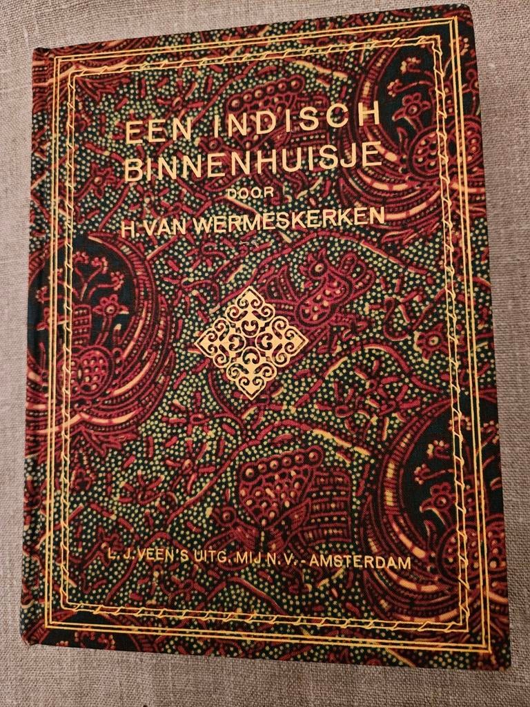 Een Indisch Binnenhuisje, 1929, 2e druk, Gelezen, Wereld overig, Ophalen of Verzenden, H. van  Wermeskerken