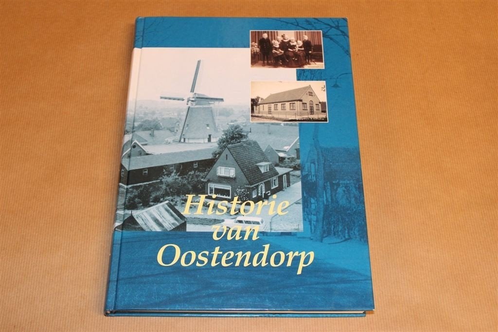 Historie van Oostendorp — C. Kühne — Veel Foto\'s, Ophalen of Verzenden, Zo goed als nieuw