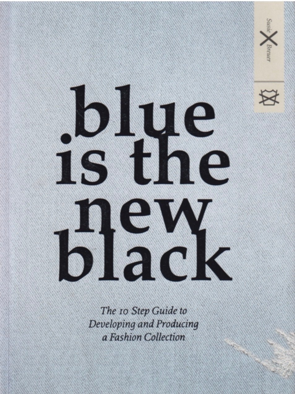Blue is the New Black: Gids voor modecollectie, Boeken, Verzenden, Zo goed als nieuw, Studie en Technieken