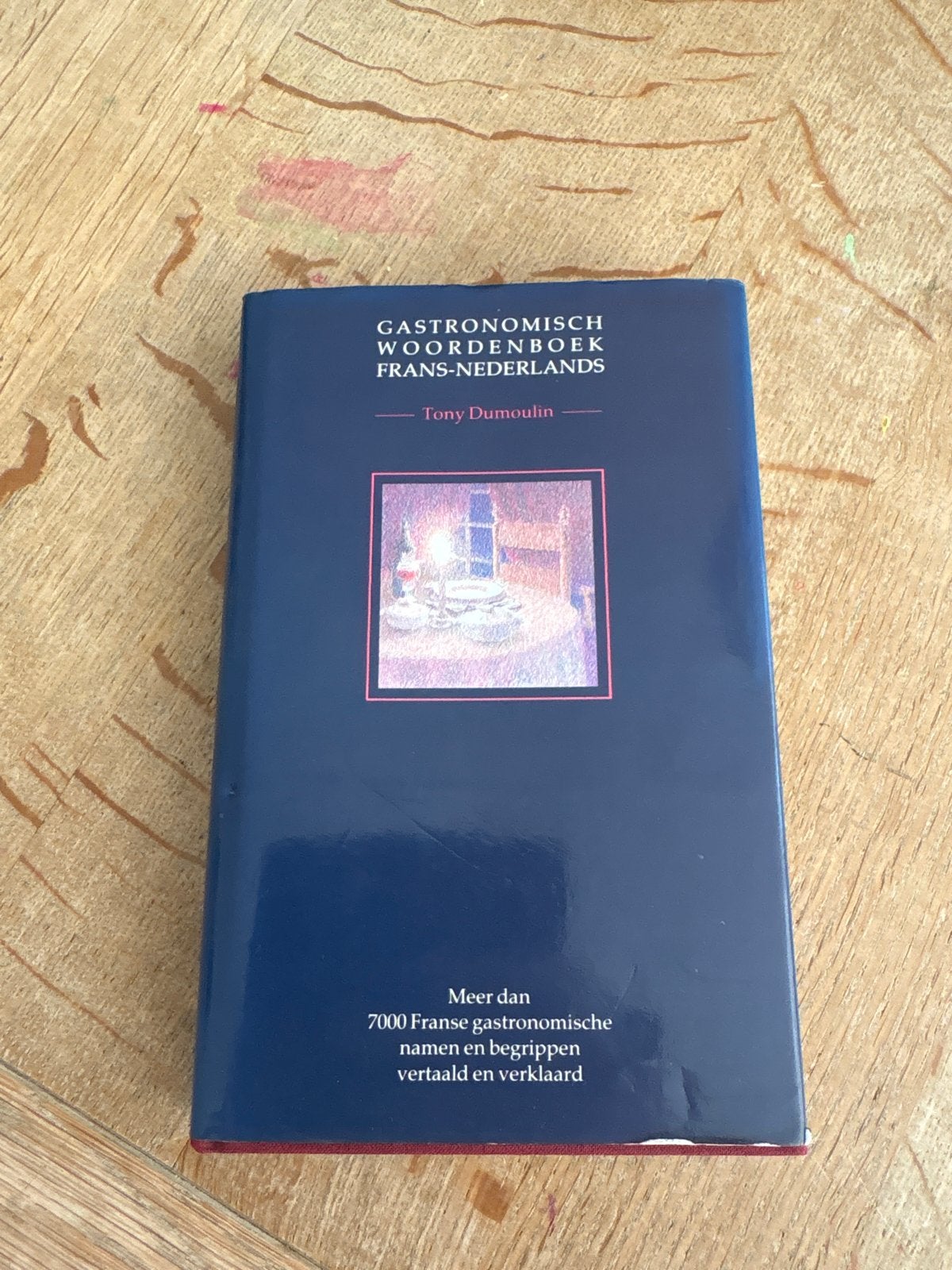 Gastronomisch Woordenboek Frans-Nederlands - Tony Dumoulin, Ophalen of Verzenden, Zo goed als nieuw, Frankrijk, Overige typen