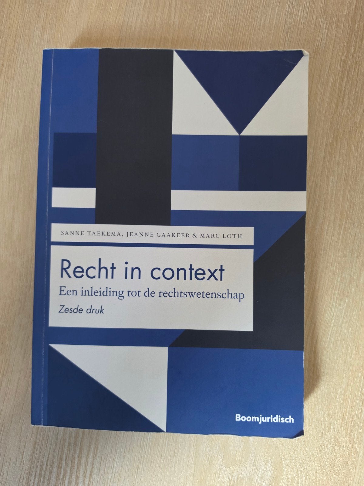 Recht in context - Inleiding tot de rechtswetenschap, Boeken, Sanne Taekema, Jeanne Gaakeer & Marc Loth, Zo goed als nieuw, Gamma