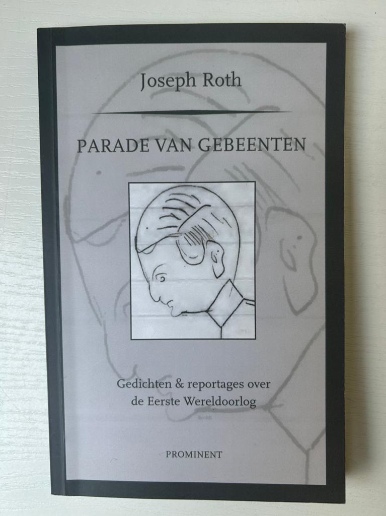 Joseph Roth - Parade van gebeenten, Ophalen of Verzenden, Gelezen, Joseph Roth