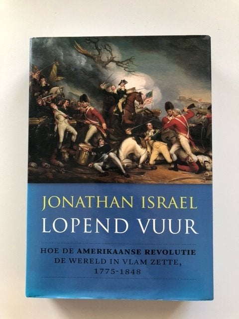 Jonathan Israel: Lopend vuur - Amerikaanse revolutie, Ophalen of Verzenden, Zo goed als nieuw, Noord-Amerika