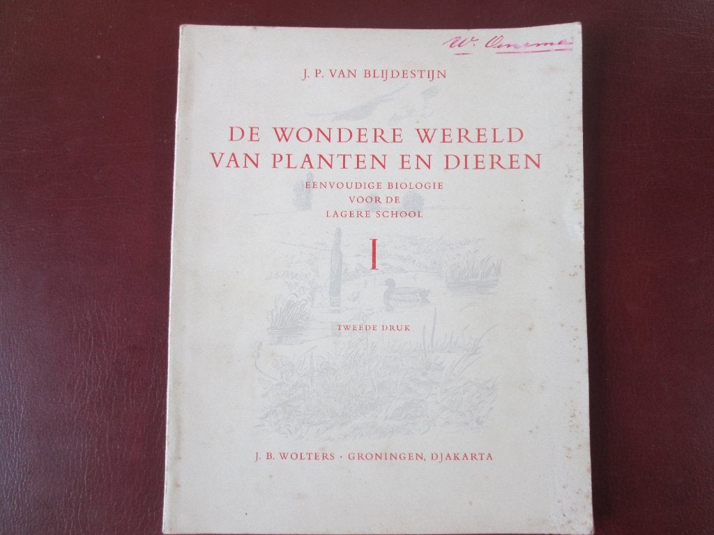 De wondere Wereld van Planten en Dieren, door J. P.  van B., Ophalen of Verzenden, Gelezen, Overige niveaus, Biologie