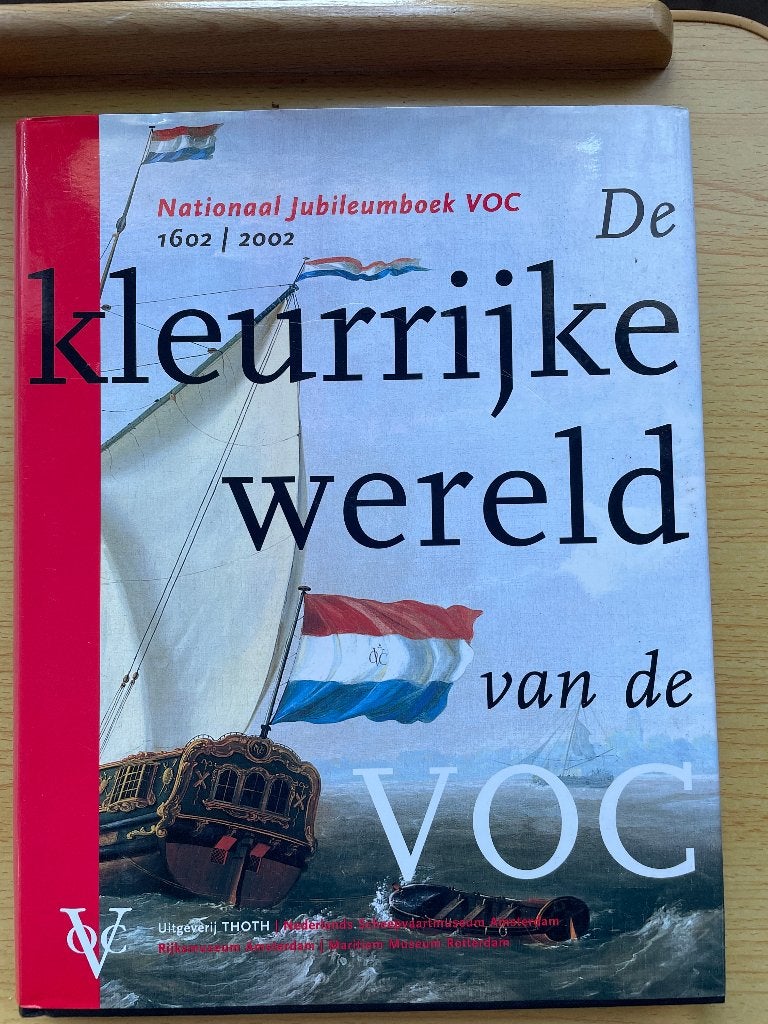 De kleurrijke wereld van de VOC, Boeken, Ophalen of Verzenden, Zo goed als nieuw, L. Akveld, E.M. Jacobs