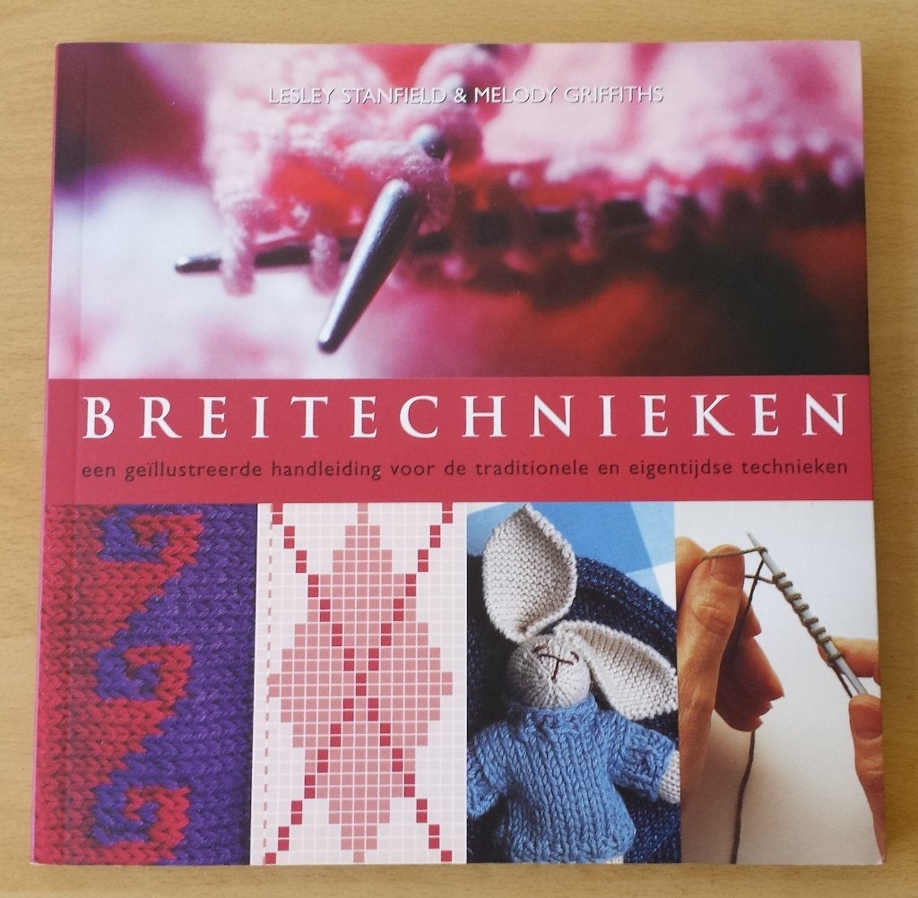Breien - Breitechnieken - L. Stanfield & M. Griffiths - 2007, Gebruikt, Ophalen of Verzenden, Patroon of Boek, Nvt