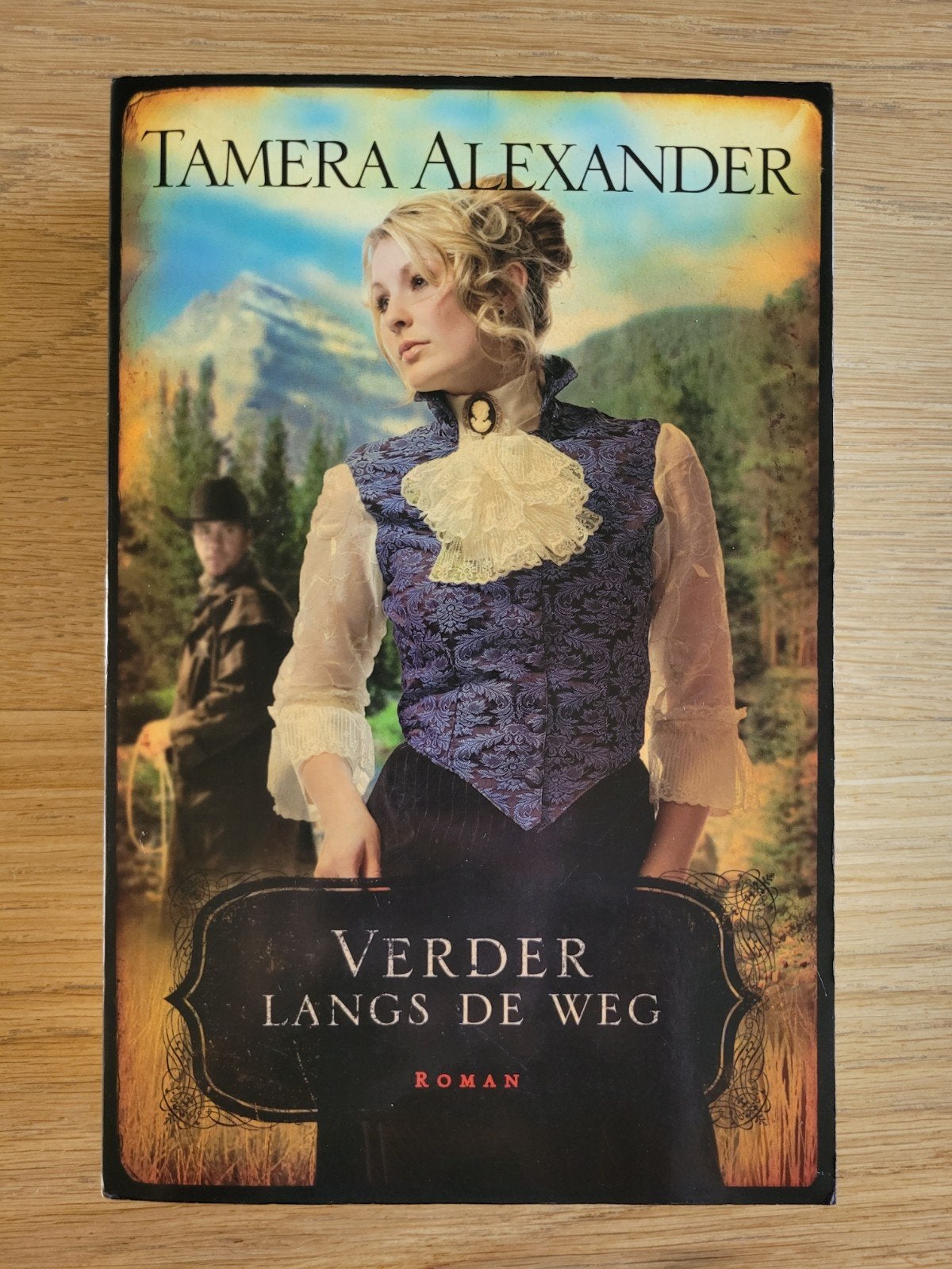 Verder langs de weg, Tamera Alexander, chr. historisch IZGS!, Ophalen of Verzenden, Gelezen