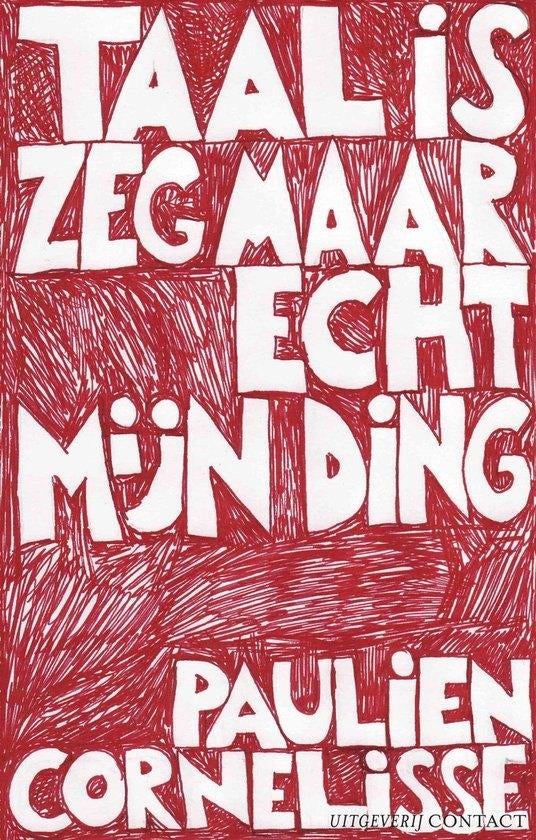 Paulien Cornelisse: Taal is zeg maar echt mijn ding, Ophalen of Verzenden, Gelezen