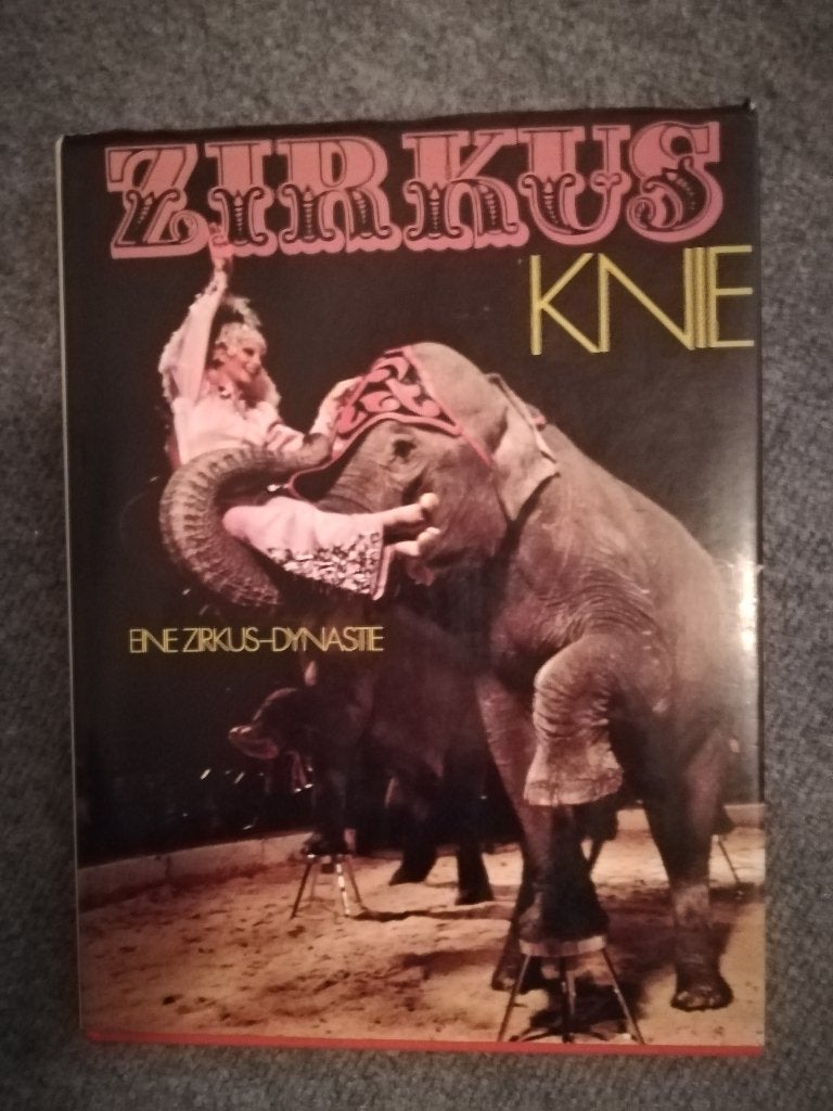 Zirkus Knie -Eine Zirkus-Dynastie - Circus-, Ophalen of Verzenden, Gelezen, Overige onderwerpen
