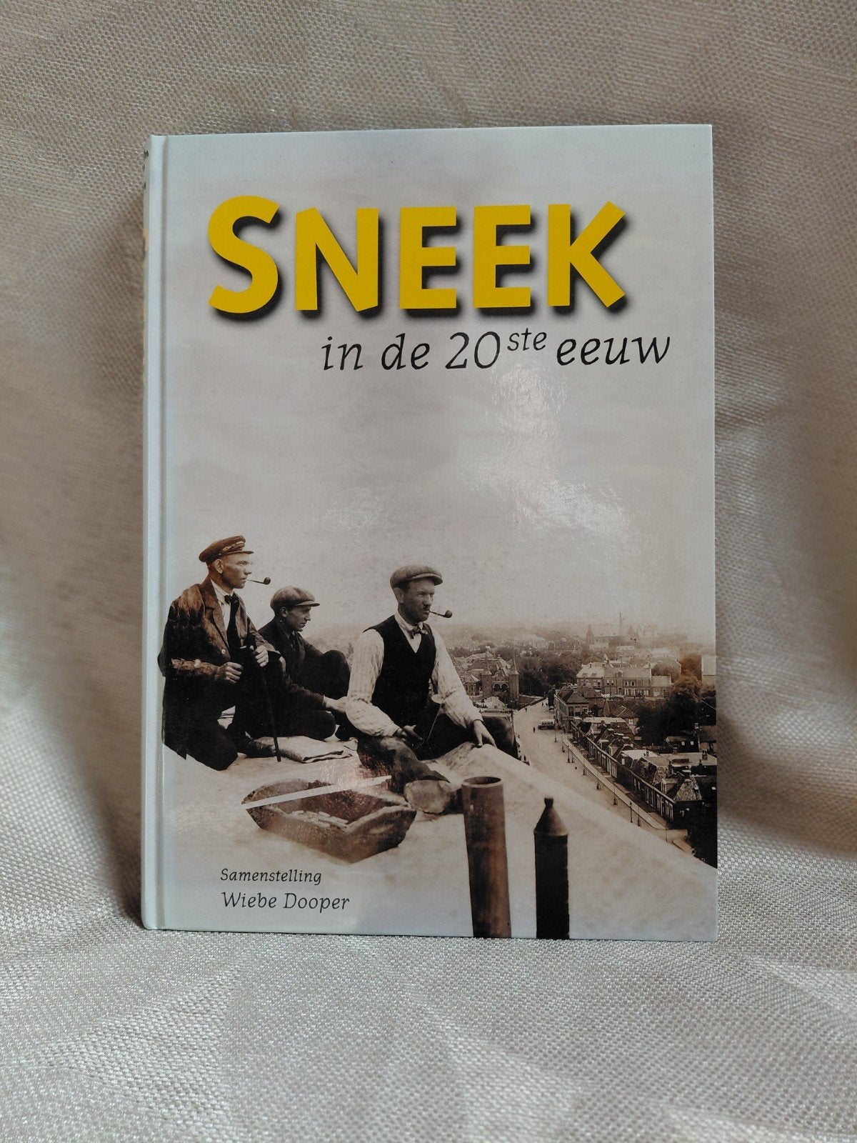 Sneek in de 20e eeuw - Geschiedenisboek, Boeken, Geschiedenis | Stad en Regio, Ophalen of Verzenden, 20e eeuw of later, Zo goed als nieuw