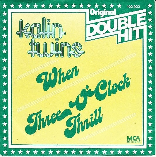kalin twins - when / three o 'clock thrill, 7 inch, Ophalen of Verzenden, Zo goed als nieuw, Pop