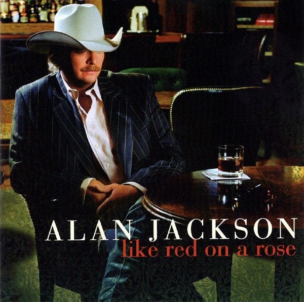 Alan Jackson (2) – Like Red On A Rose, Ophalen of Verzenden, Zo goed als nieuw