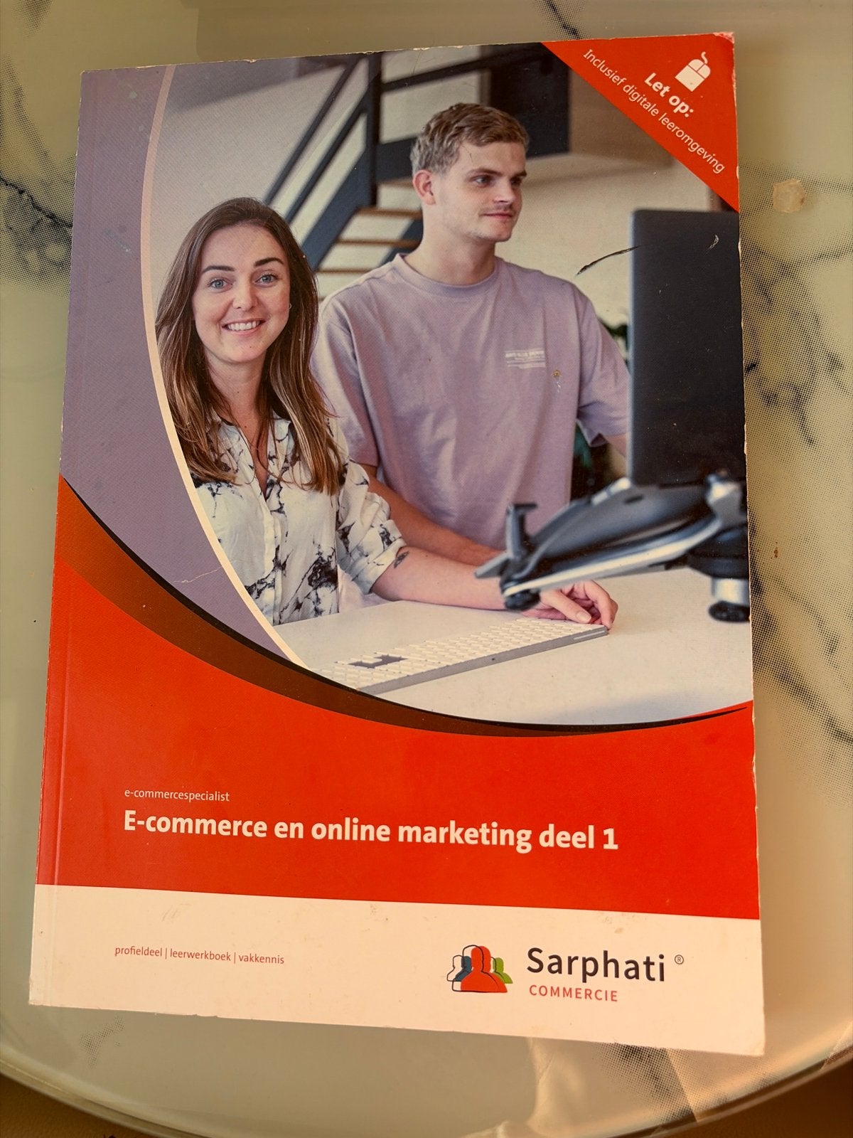 E-commerce en online marketing deel 1 - Sarphati Commerce, Boeken, Ophalen of Verzenden, Zo goed als nieuw, Overige niveaus, Overige vakken