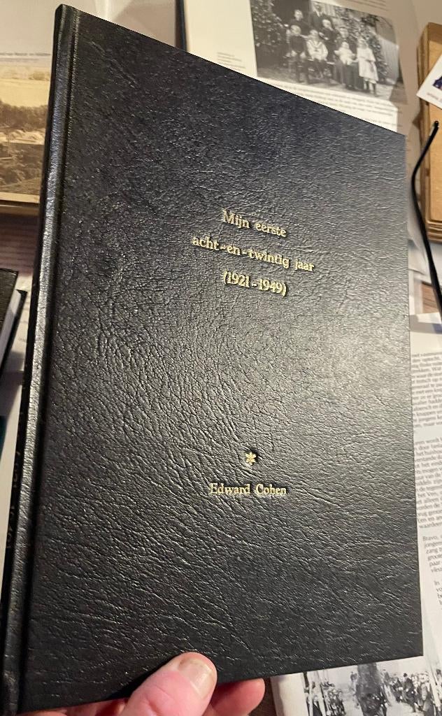 Mijn eerste acht- en twintig jaar (1921-1949), Boeken, Oorlog en Militair, Ophalen of Verzenden, Overige onderwerpen, Edward Cohen