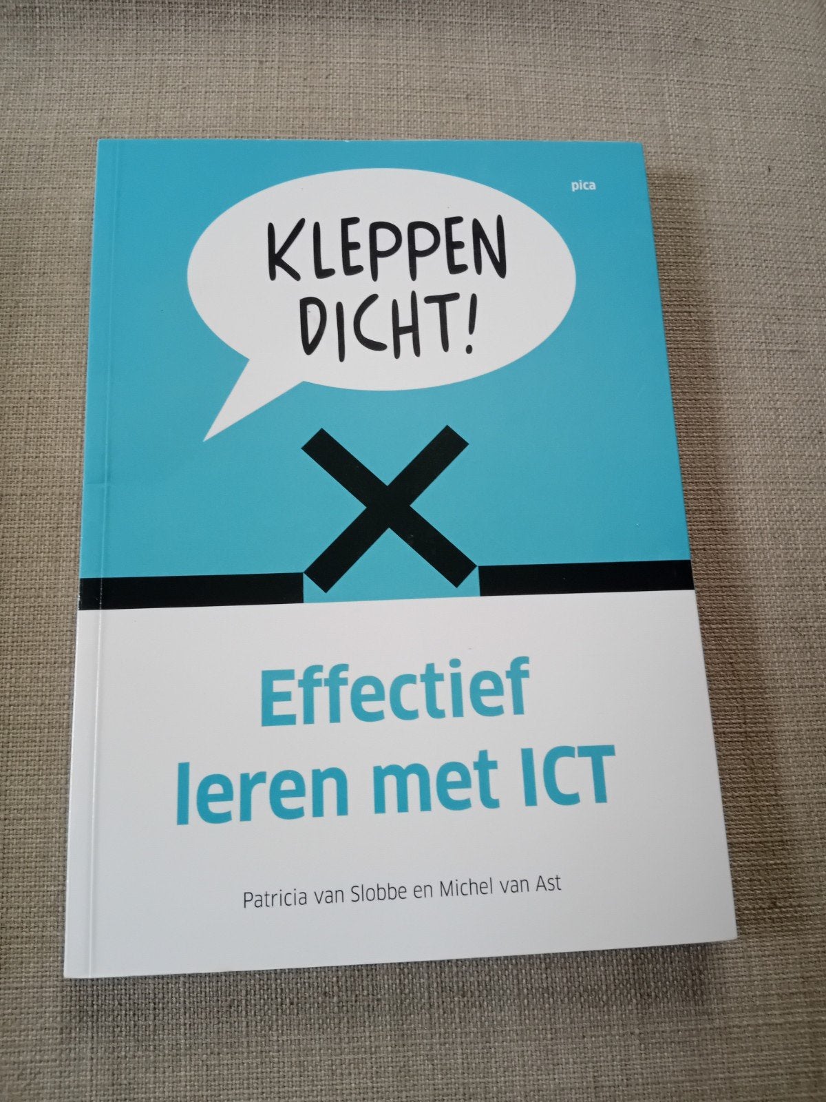 Kleppen Dicht! Effectief leren met ICT - Patricia van Slobbe, Computers en Software, Educatie- en Cursussoftware, Ophalen of Verzenden