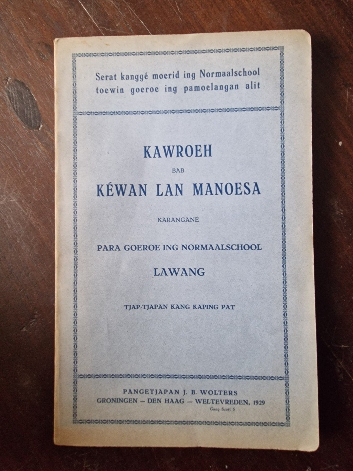 KAWROEH BAB KÉWAN LAN MANOESA - Oud Indonesisch Boek, Gelezen, Para Goeroe ing Normaalschool Lawang, Ophalen of Verzenden, Alpha