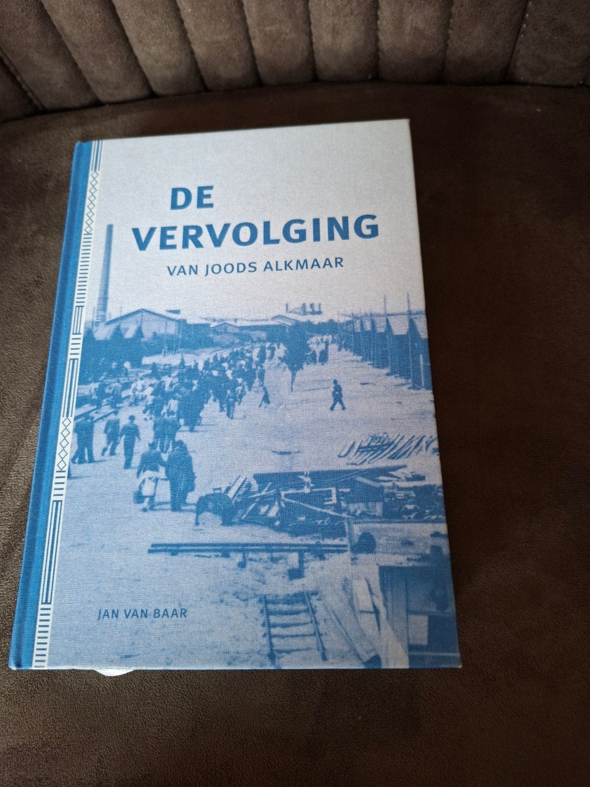 De Vervolging van Joods Alkmaar - Jan van Baar, 20e eeuw of later, Jan van Baar, Europa, Ophalen of Verzenden