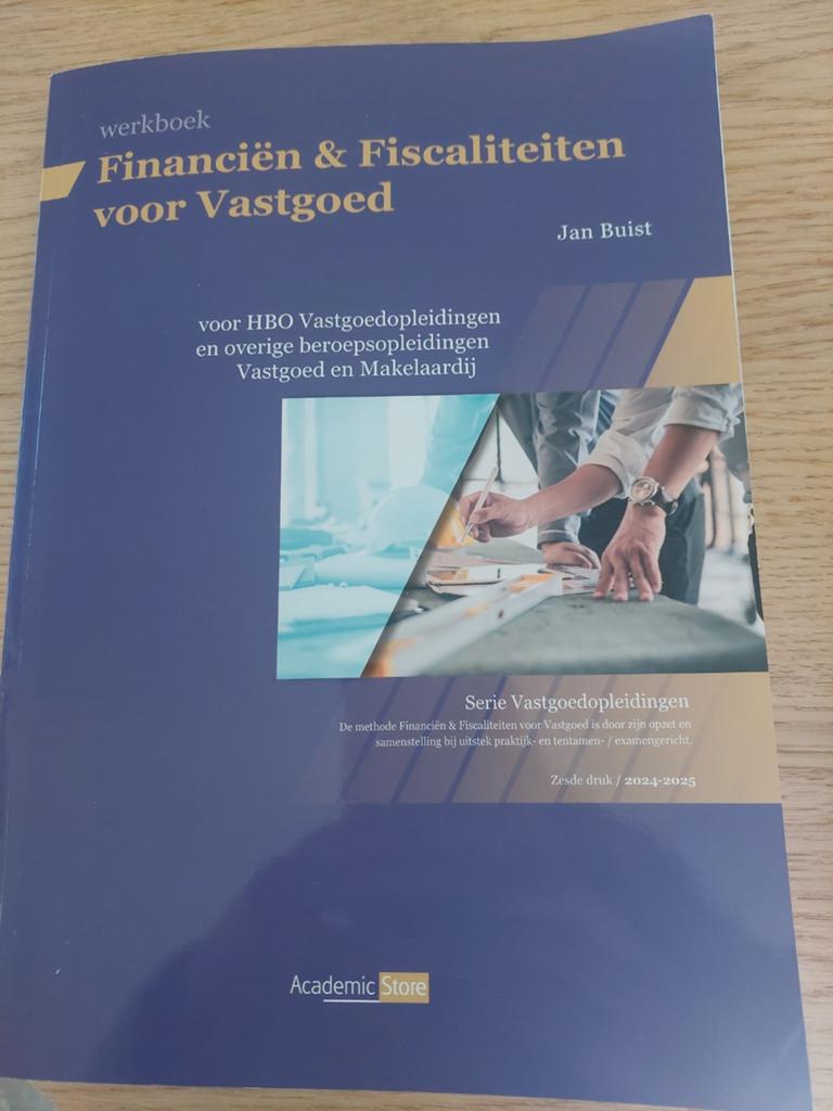 Theorie en werkboek Financiën & Fiscaliteiten voor Vastgoed, Boeken, Ophalen of Verzenden, Zo goed als nieuw, HBO, Jan buist