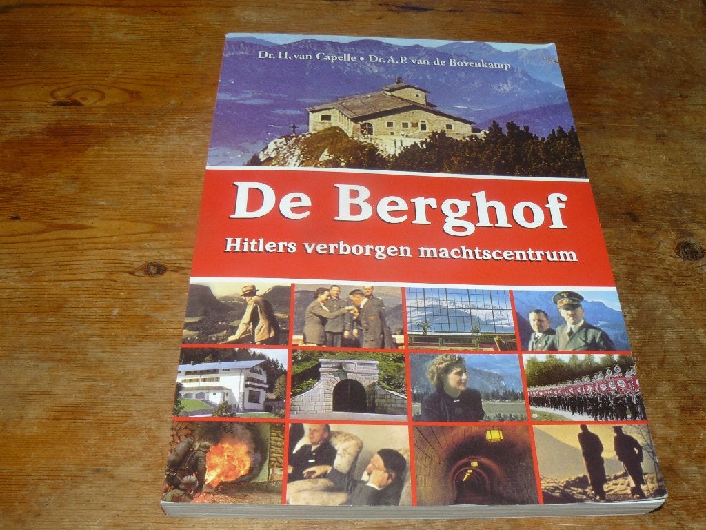 De Berghof : Het Adelaarsnest Hitlers machtcentrum (3e Rijk), 20e eeuw of later, Europa, Ophalen of Verzenden, Zo goed als nieuw