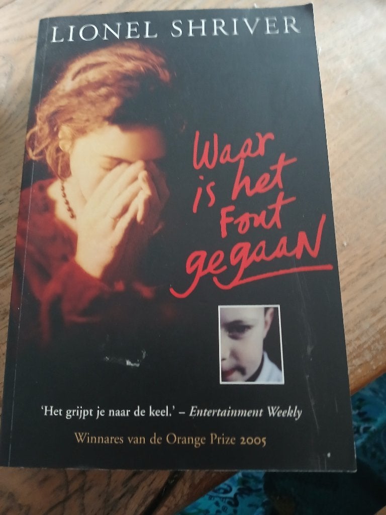 Waar is het fout gegaan - Lionel Shriver, Gelezen, Overige, Lionel Shriver, Ophalen of Verzenden