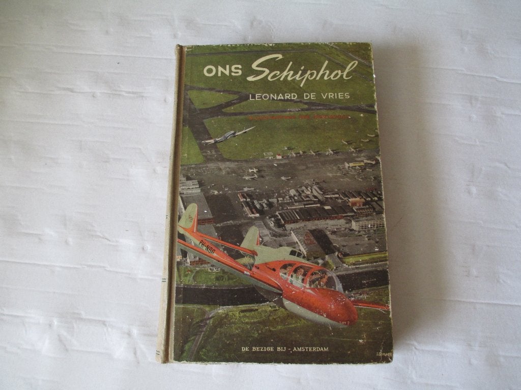 ons schiphol - leonard de vries, Ophalen of Verzenden, Gelezen, Tractor en Landbouw