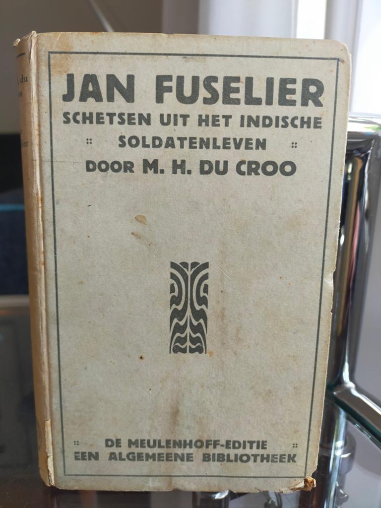 Jan Fuselier Schetsen uit het Indische soldatenleven - Croo, Gelezen, Du Croo, Ophalen of Verzenden, Landmacht